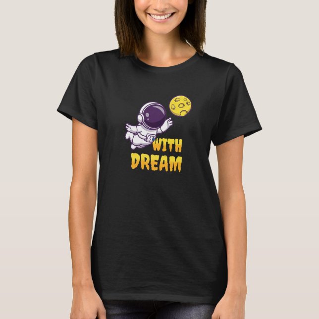 Camiseta Com Sonho (Frente)