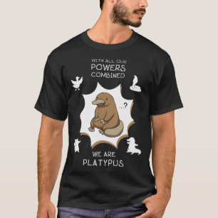 Camiseta Com Todas As Nossas Competências Combinadas, Somos