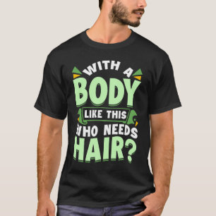 Camiseta Com Um Corpo Como Este Que Precisa De Pai De Cabel