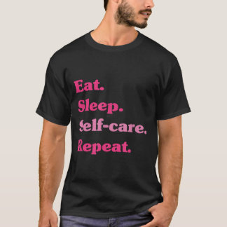 Camiseta Coma a autoassistência no sono, alertas de saúde m