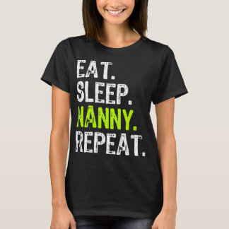 Camiseta Coma a babá do sono Repetir o Presente Engraçado