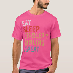 Camiseta Coma A Boliche Da Candlepin Do Sono Repetir A Id D