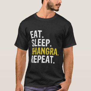 Camiseta Coma a Dança de Bhangra Repetição de Sono