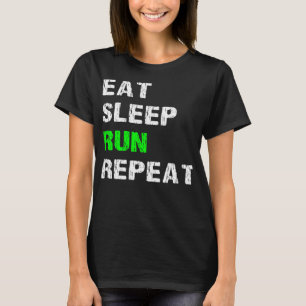 Camiseta Coma a execução de repouso Repetir Engraçado Execu