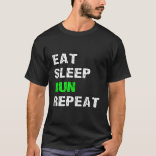 Camiseta Coma a execução de repouso Repetir Engraçado Execu