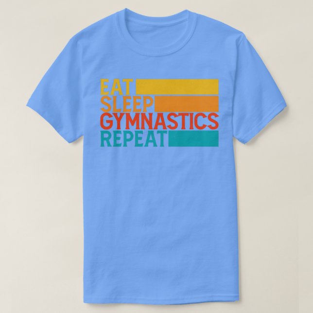 Camiseta Coma a ginástica do sono Repete a ginástica engraç (Frente do Design)