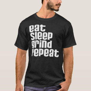 Camiseta Coma a repetição da moagem do sono