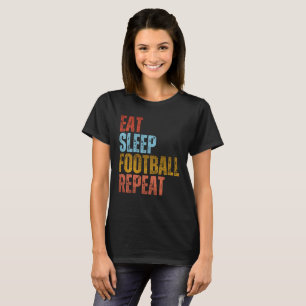 CAMISETA COMA A REPETIÇÃO DE FUTEBOL DE SONO