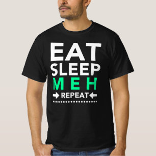 Camiseta Coma a repetição de Meh do sono