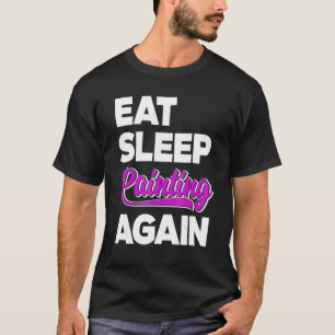 Camiseta Coma A Tinta Do Sono Novamente Pincel Artista Mest