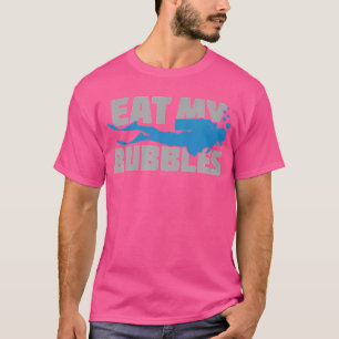 Camiseta Coma As Minhas Bolhas Scuba Divers Engraçado Mergu