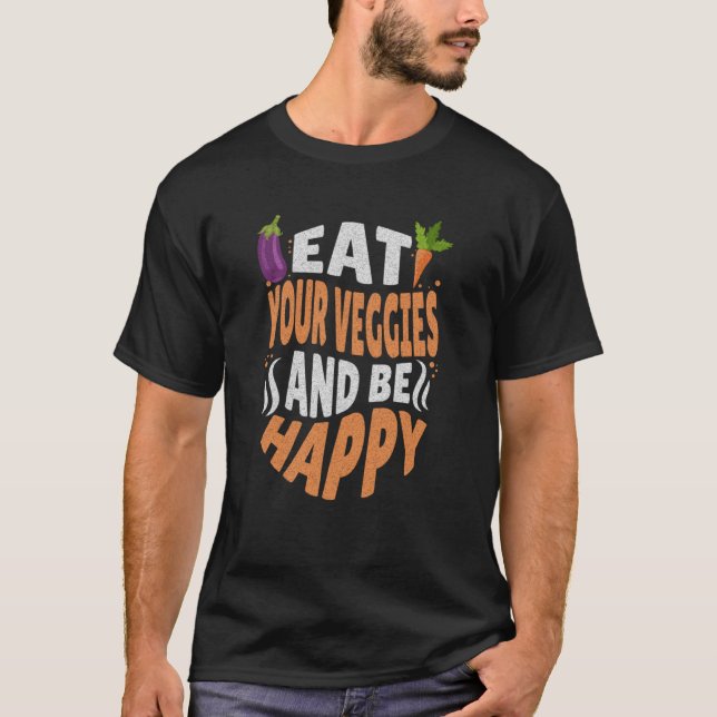 Camiseta Coma as veggies e seja vegetariano feliz (Frente)