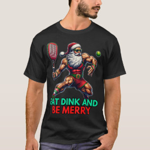 Camiseta Coma Beba Alegre Natal Papai Noel Pickleball Natal