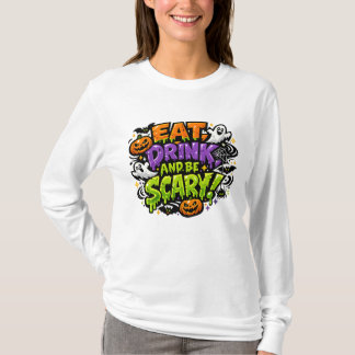 Camiseta Coma, Beba e Seja Assustador Arte de Quadrinhos de
