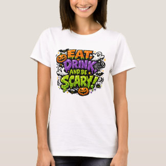 Camiseta Coma, Beba e Seja Assustador Arte de Quadrinhos de