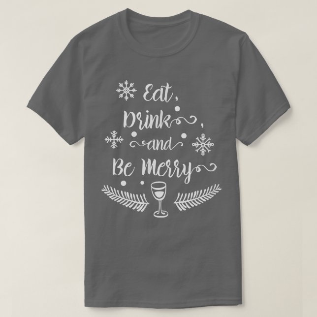 Camiseta Coma, beba, e seja feliz Natal feio (Frente do Design)