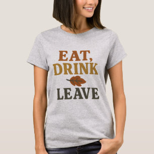 Camiseta Coma, Beba, Saia Dia de Ação de Graças