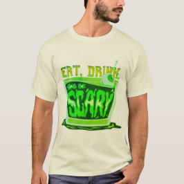 Camiseta Coma bebida e seja assustador