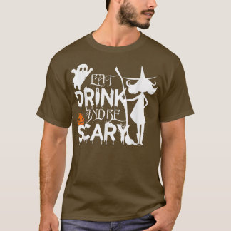 Camiseta Coma Bebida e seja assustador no dia 30 de outubro