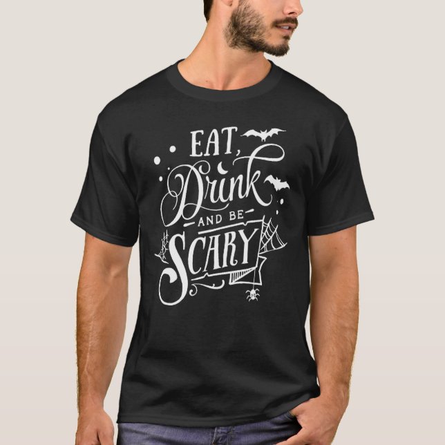 Camiseta Coma Bebida e Seja Assustador no Dia das Bruxas As (Frente)