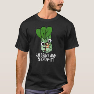 Camiseta Coma Bebida E Seja Engraçada Com Engraçado, Veggie