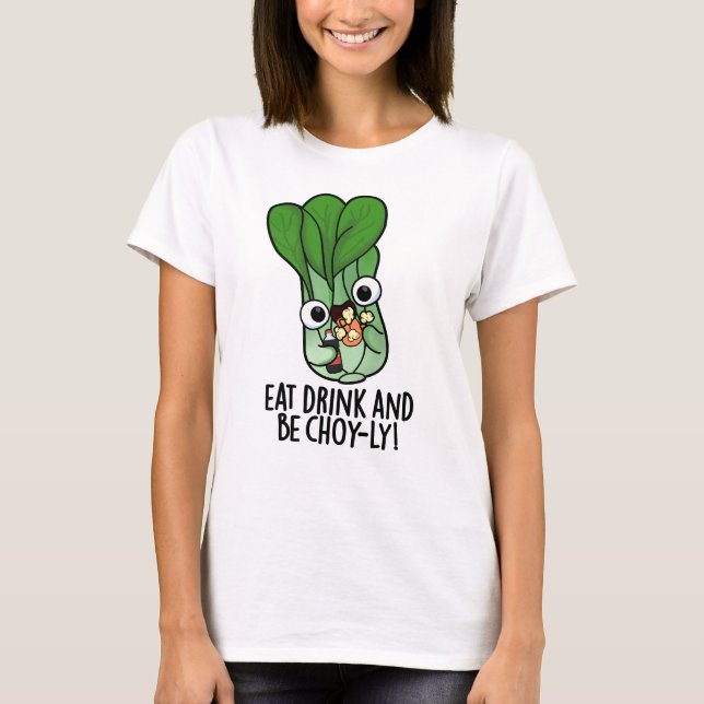 Camiseta Coma Bebida E Seja Engraçada Com Sorriso. (Frente)