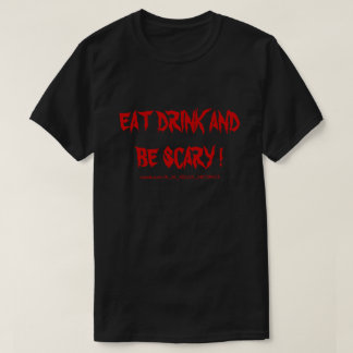 CAMISETA COMA BEBIDA E SEJA ESTRANHO!