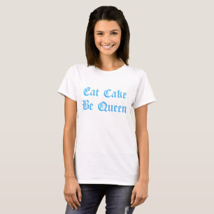 Camiseta Coma Bolo Ser Texto da Rainha Azul