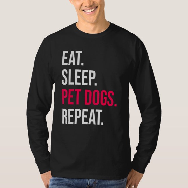 Camiseta Coma Cães Dormindo Repetir Cachorro Proprietário P (Frente)