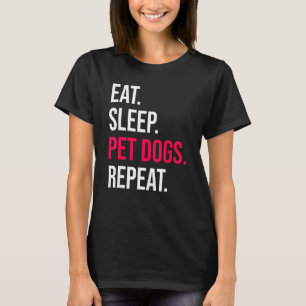 Camiseta Coma Cães Dormindo Repetir Cachorro Proprietário P