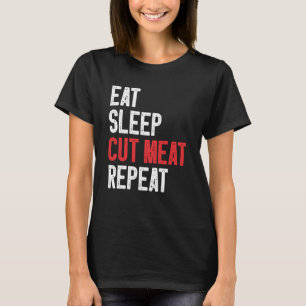 Camiseta Coma carne cortada no sono Repetir o açougue 2