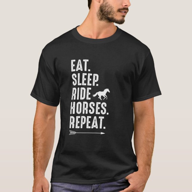 Camiseta Coma Cavalos De Corrida Do Sono Repetir A Cabeça D (Frente)