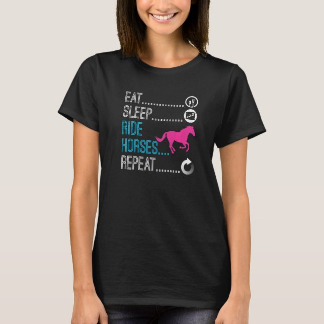 Camiseta Coma Cavalos de Corrida do Sono Repetir Cavalo Equ (Frente)
