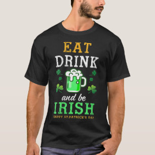 Camiseta Coma Cerveja Verde E Seja Rua Feliz Irlandês Patri