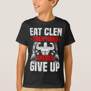 Camiseta Coma Clen Tren Duro Nunca Desista do Bodybuilding