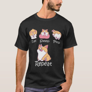 Camiseta Coma cocô de sono Repete a vida de corgi de cachor
