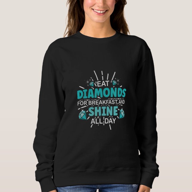 Camiseta Coma Diamantes no Café da Manhã e Brilhe (Frente)