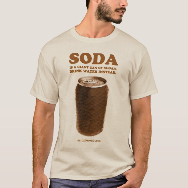 Camiseta Coma diferente: Não beba a soda (Frente)