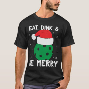 Camiseta Coma Dink E Seja Feliz Pickleball Santa Hat Engraç