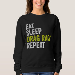 Camiseta Coma Dirigir Corrida de Arrasta Repetir Piloto de