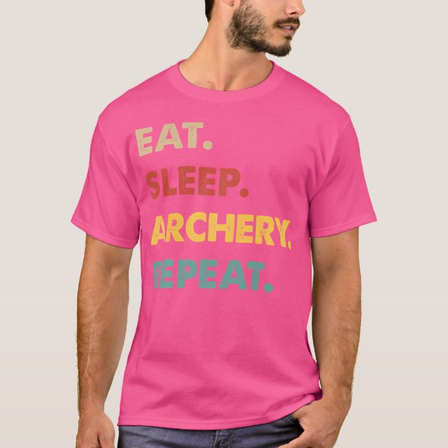 Camiseta Coma Dormir Arco e Flecha Repetir Divertido Amante (Frente)