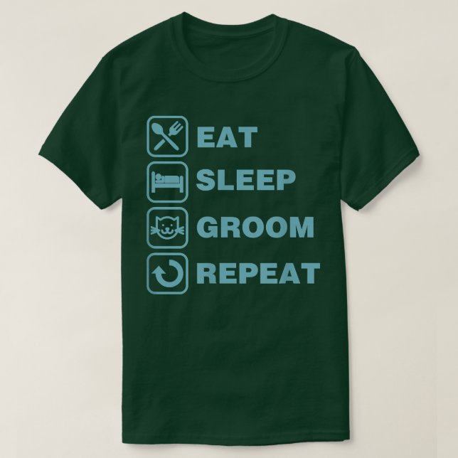 Camiseta Coma Dormir Arrumar Repetir Divertido Fofo Pet Gat (Frente do Design)