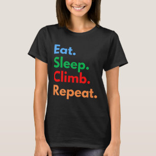 Camiseta Coma Dormir Escalar Repetir Para Escaladores De Ro
