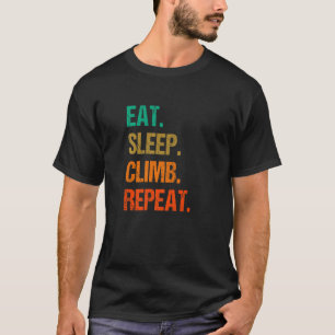 Camiseta Coma Dormir Escalar Repetir Rocha Pedra Bouldering