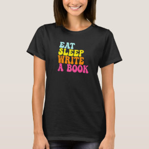 Camiseta Coma Dormir Escrever Um Livro Jornalista Escritor 
