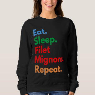 Camiseta Coma Dormir Filetes Mignons Repetir para Filete Mi