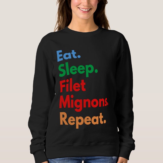 Camiseta Coma Dormir Filetes Mignons Repetir para Filete Mi (Frente)