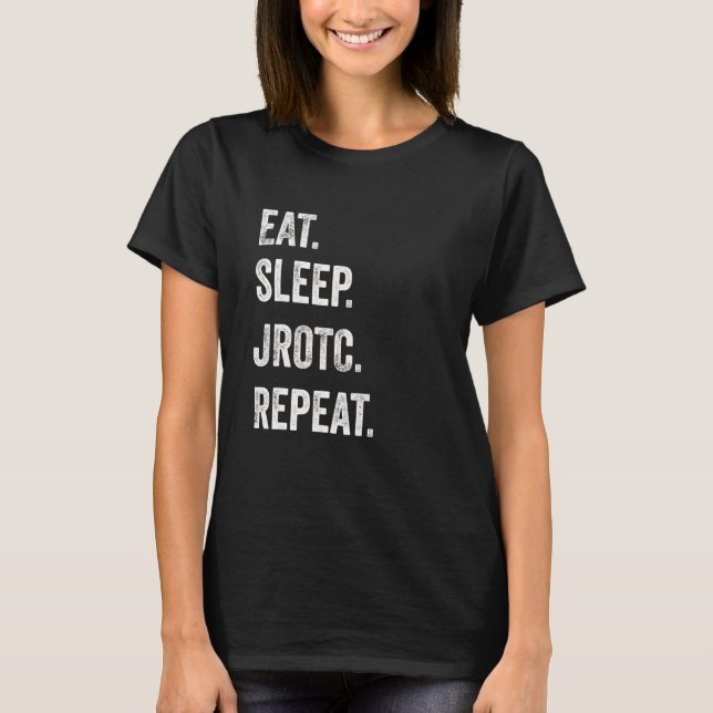 Camiseta Coma Dormir JROTC Repetir Divertido Junior ROTC EU (Frente)