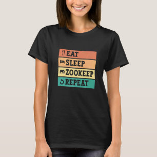Camiseta Coma Dormir Manter Zoológico Repetir Cuidador de Z