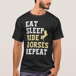 Camiseta Coma Dormir Montar Cavalos Repetir Para Cavalo & R